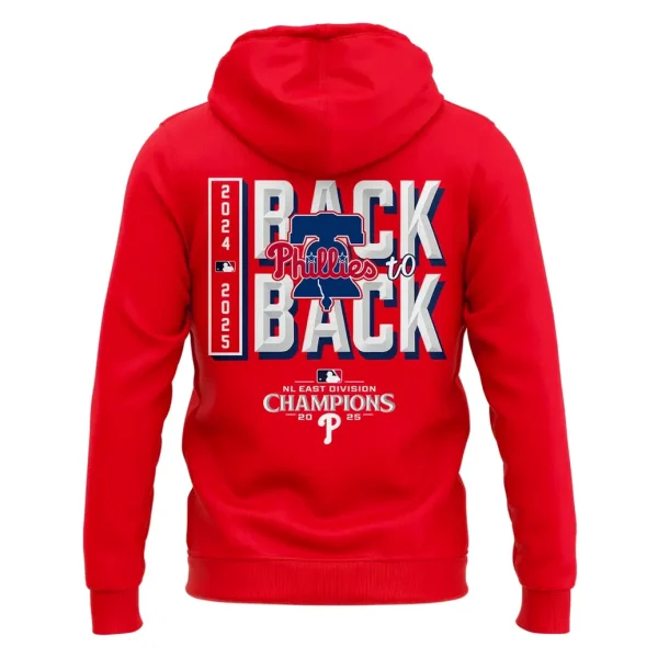 Back of a red hoodie with a "Back to Back" graphic celebrating the Philadelphia Phillies 2024 and 2025 NL East championships.