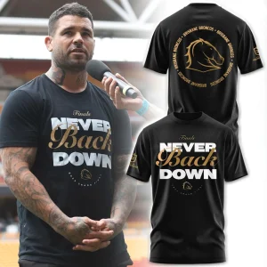 Brisbane Broncos Finals Never Back Down T-Shirt