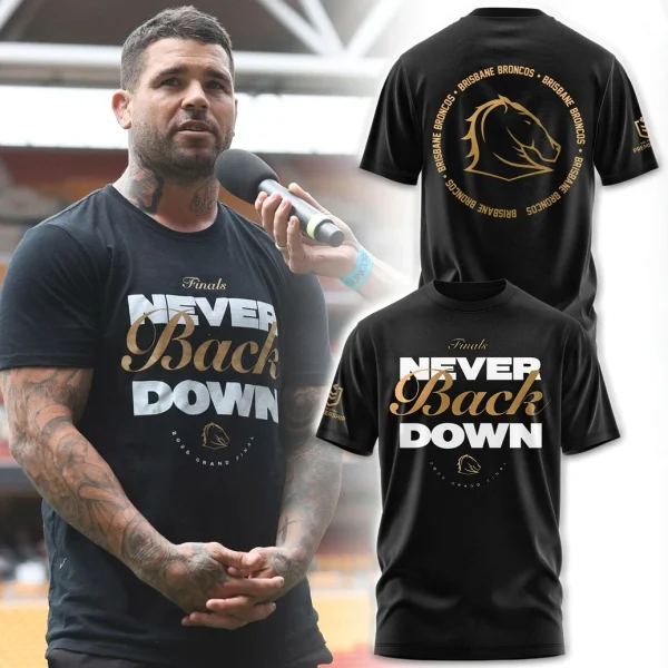 A tattooed man models the black Brisbane Broncos Finals t-shirt, alongside front and back product views of the 'Never Back Down' design.