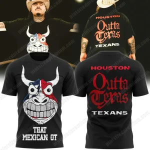 Houston Texans That Mexican OT Outta Texas Bull Black Shirt
