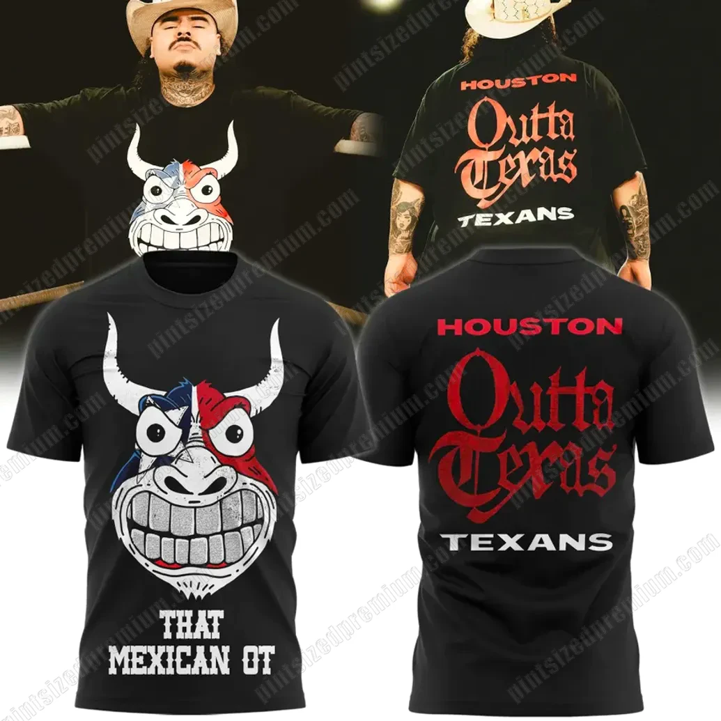 Houston Texans That Mexican OT Outta Texas Bull Black Shirt Houston Texans That Mexican OT Outta Texas Bull Black Shirt