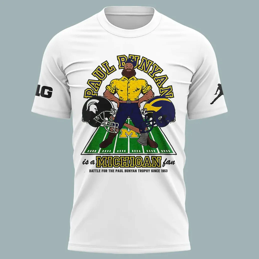 Michigan Wolverines Paul Bunyan is a Michigan Fan T-Shirt Michigan Wolverines Paul Bunyan is a Michigan Fan T-Shirt