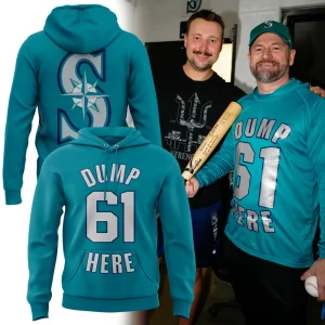 Seattle Mariners Dump 61 Here Hoodie