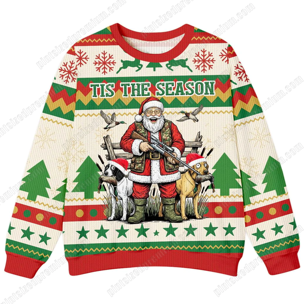 Tis The Season Funny Santa New 2025 Ugly Sweater Tis The Season Funny Santa New 2025 Ugly Sweater