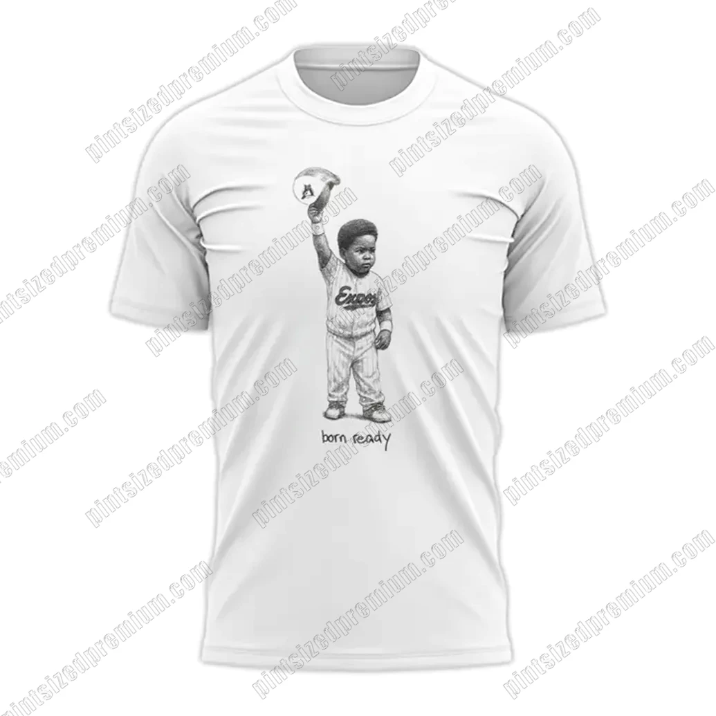 Toronto Blue Jays Born Ready T-Shirt Toronto Blue Jays Born Ready T-Shirt