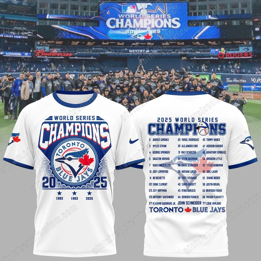 World Series 2025 Blue Jays Champions White T-Shirt, Sweatshirt, Hoodie World Series 2025 Blue Jays Champions White T-Shirt, Sweatshirt, Hoodie