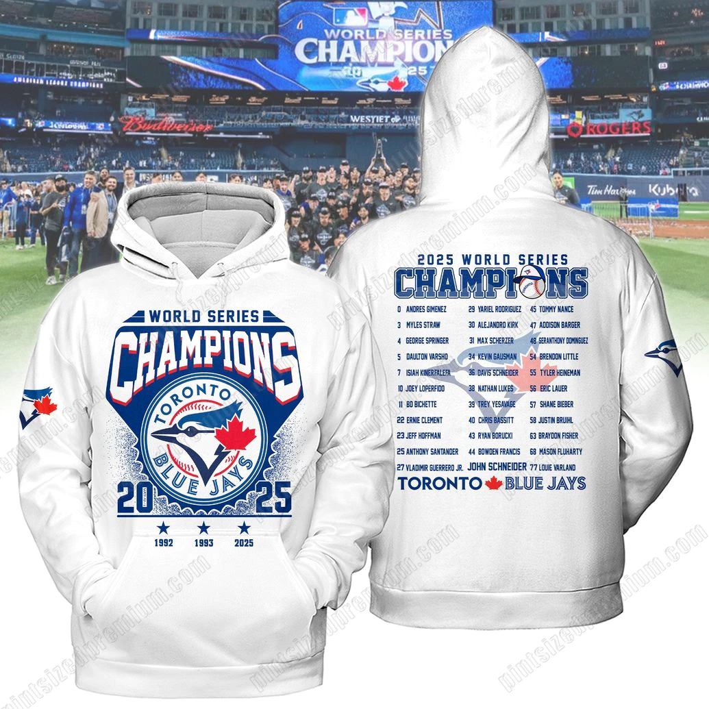 World Series 2025 Blue Jays Champions White T-Shirt, Sweatshirt, Hoodie World Series 2025 Blue Jays Champions White T-Shirt, Sweatshirt, Hoodie