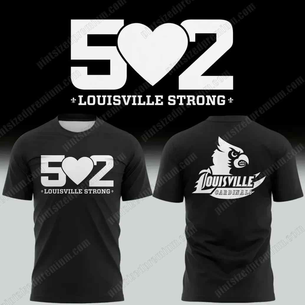 502 Love Louisville Strong Limited T-Shirt 502 Love Louisville Strong Limited T-Shirt