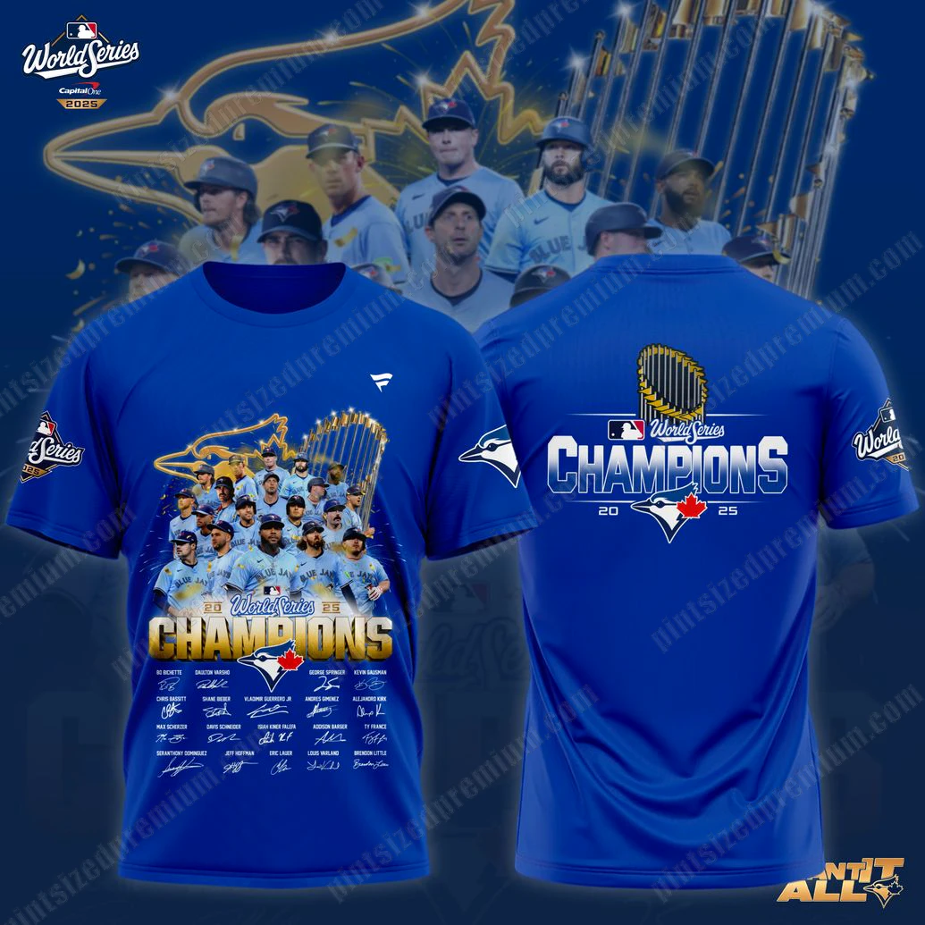 Blue Jays 2025 Champions World Series Limited 3D T-Shirt Blue Jays 2025 Champions World Series Limited 3D T-Shirt