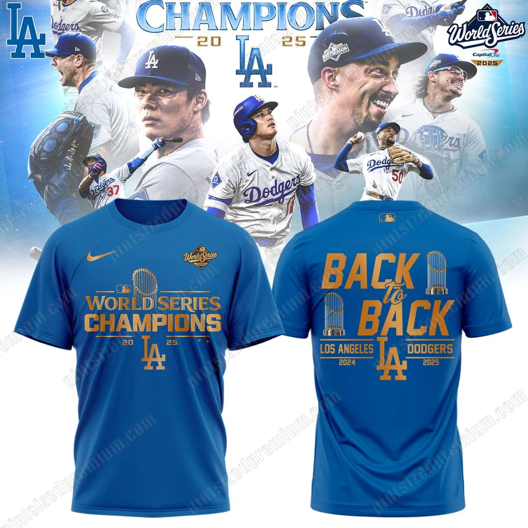 Los Angeles Dodgers BACK to BACK World Series Champions 2025 Limited T-Shirt Los Angeles Dodgers BACK to BACK World Series Champions 2025 Limited T-Shirt