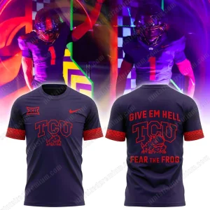 TCU Football Give em Hell, Fear the Frog T-Shirt TCU Football Give em Hell, Fear the Frog T-Shirt