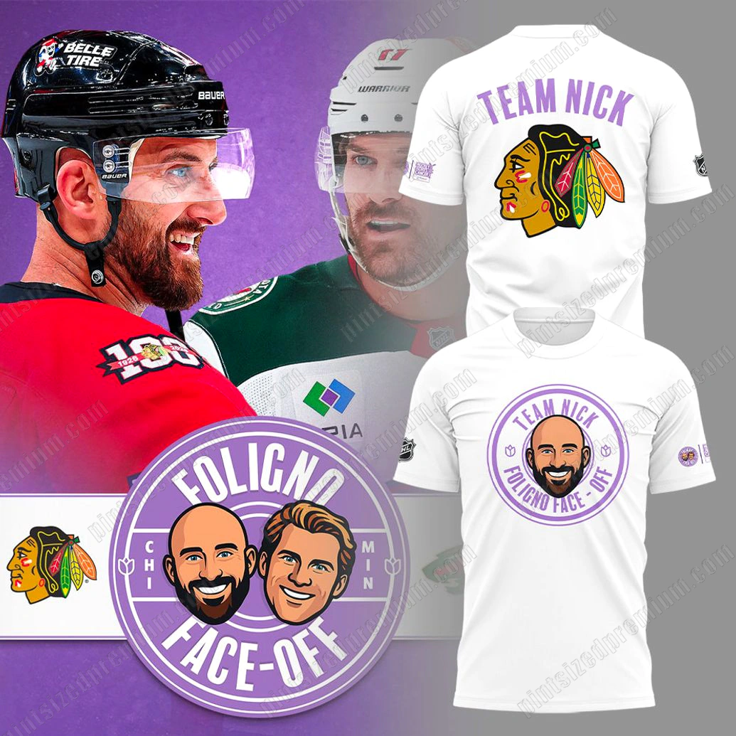 Team Nick Chicago Blackhawks Foligno Face Off 2025 T-Shirt Team Nick Chicago Blackhawks Foligno Face Off 2025 T-Shirt