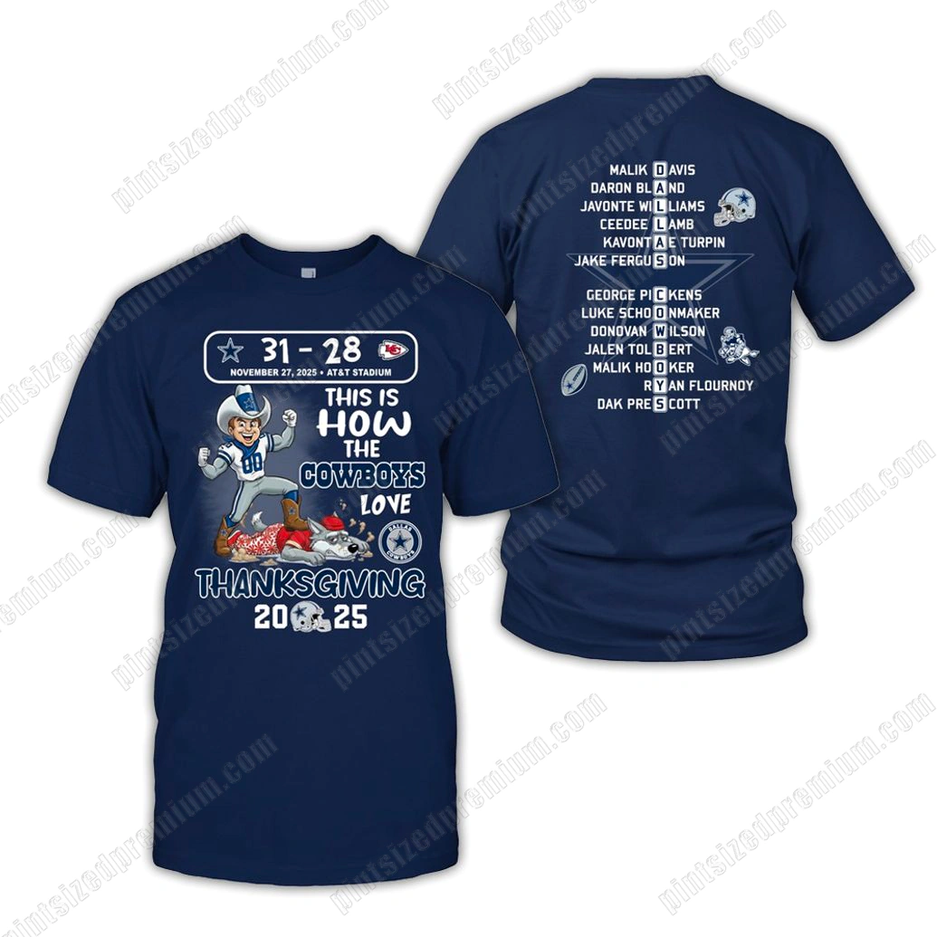 This Is How The Cowboys Love Thanksgiving 2025 Cowboys 31-28 Chiefs Shirt This Is How The Cowboys Love Thanksgiving 2025 Cowboys 31-28 Chiefs Shirt