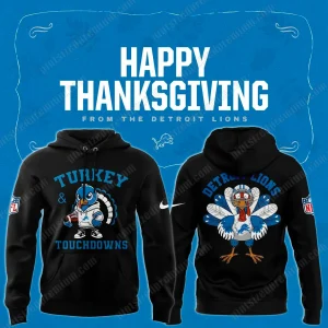Turkey and Touchdowns Detroit Lions 2025 Happy Thanksgiving Hoodie