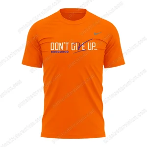 Clemson Tigers Don't Never Give Up T-Shirt