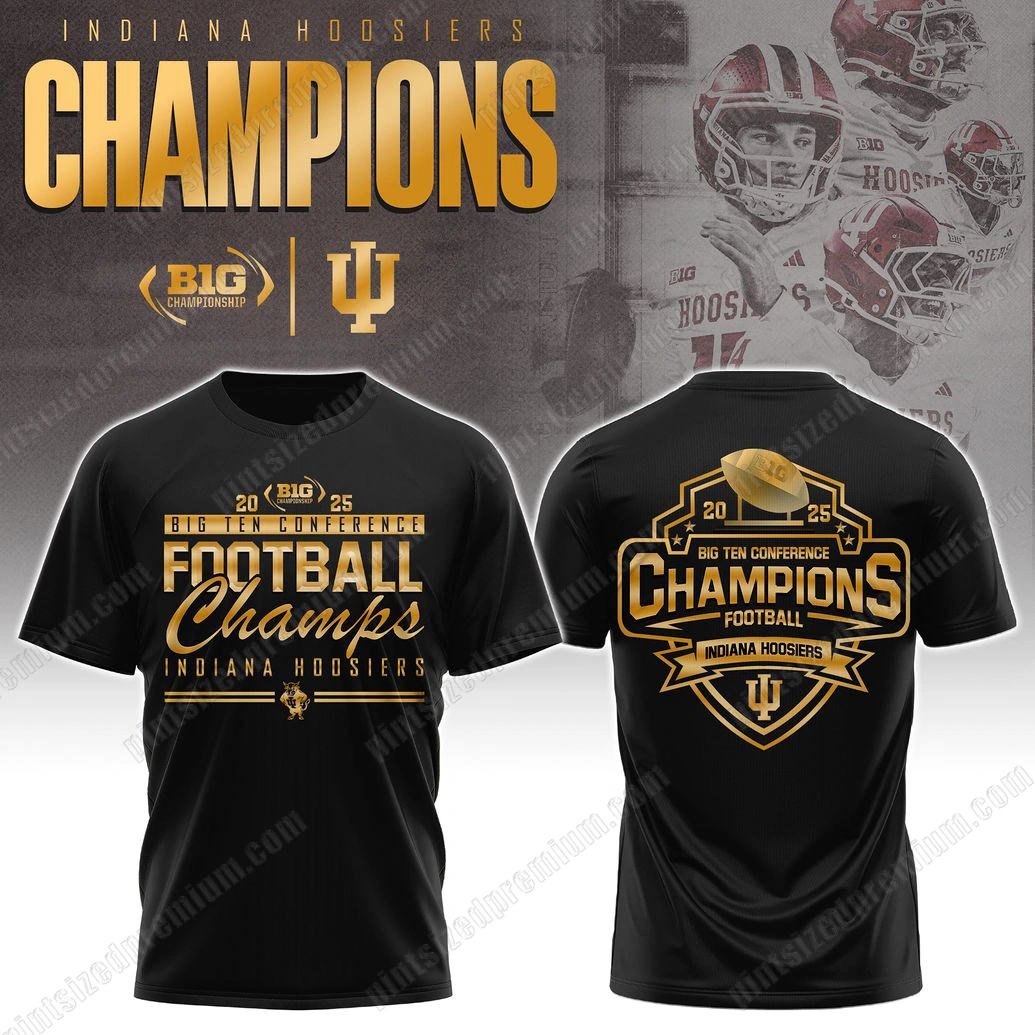 Indiana Hoosiers Champions 2025 Limited T-Shirt Indiana Hoosiers Champions 2025 Limited T-Shirt