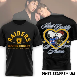 Raiders Boston Hockey But Daddy Love Them Shirt
