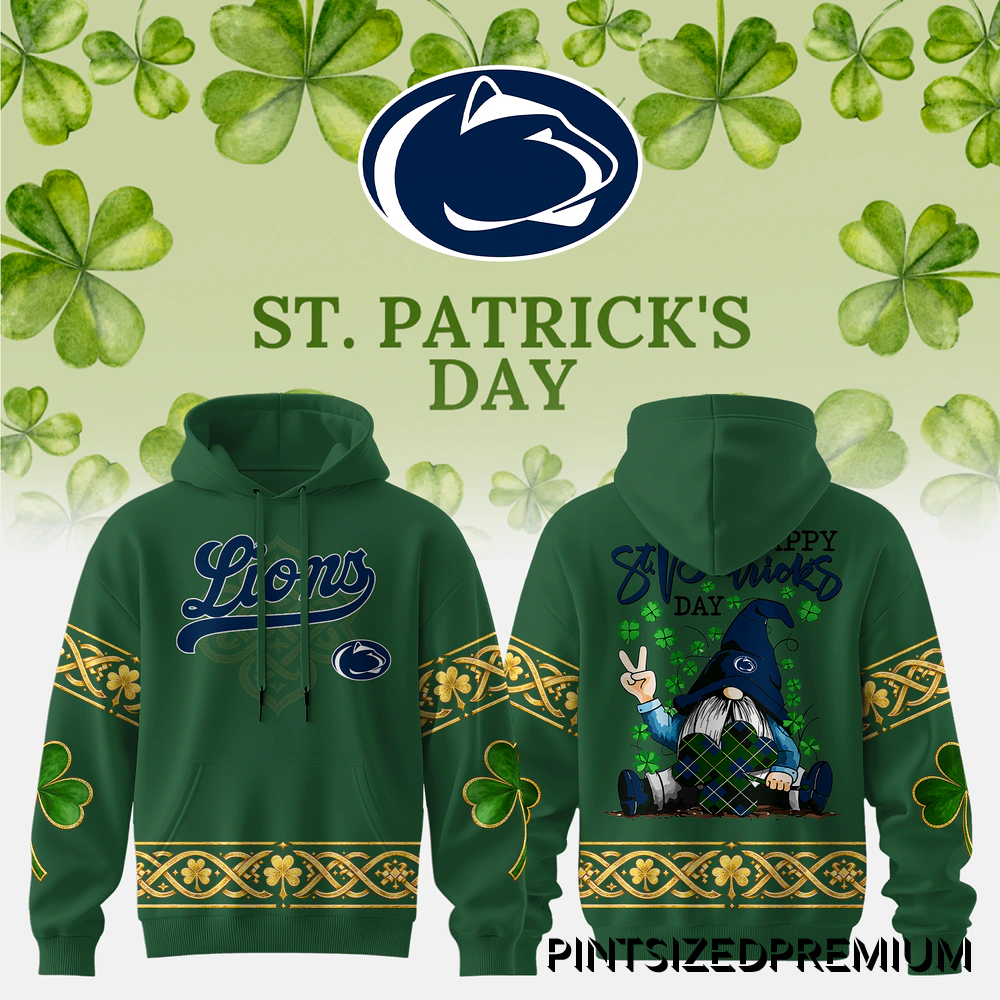 Penn State Nittany Lions 2026 St. Patrick’s Day Hoodie Penn State Nittany Lions 2026 St. Patrick’s Day Hoodie